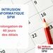 Intrusion informatique : prolongation de 60 jours de certains délais